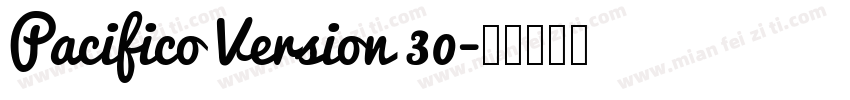 Pacifico Version 30字体转换